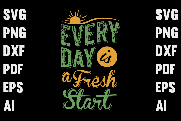 Every Day Typography T-shirt Design: Graphics & Print Templates
