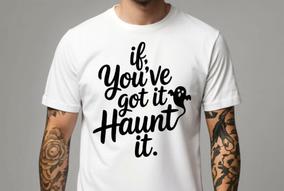 Halloween Ghost Humor Quote Graphics for T-Shirt Designs