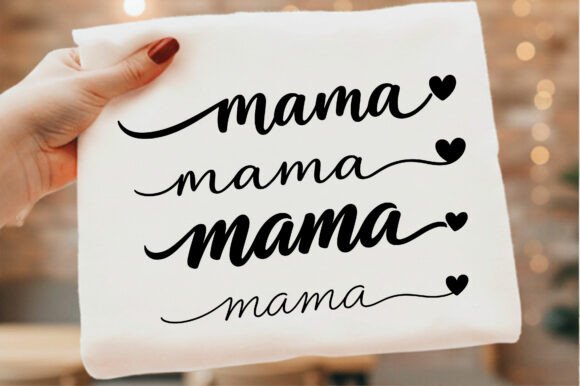 Mama Mom Life with Heart Graphics & T-Shirt Designs