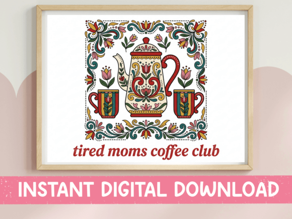 Tired Moms Coffee Club Folk SVG: Graphics for T-Shirt Designs